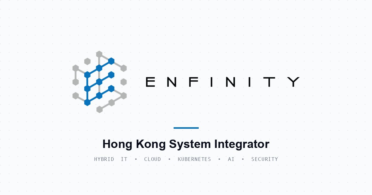 Enfinity Solutions — Hong Kong System Integrator